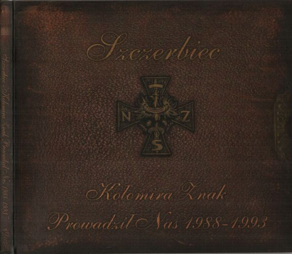 Szczerbiec "Kołomira Znak Prowadził Nas 1988-1993" 2xCD